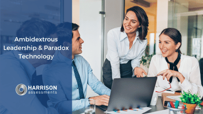 Navigating Leadership Paradoxes With Ambidextrous Leadership - Blog